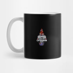 British Grown With Caymanian Roots - Gift for Caymanian With Roots From Cayman Islands Mug